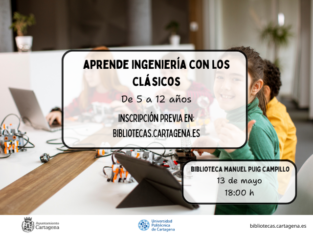 TALLER INFANTIL: Ingenioteca: Aprende Ingenier�a con los cl�sicos