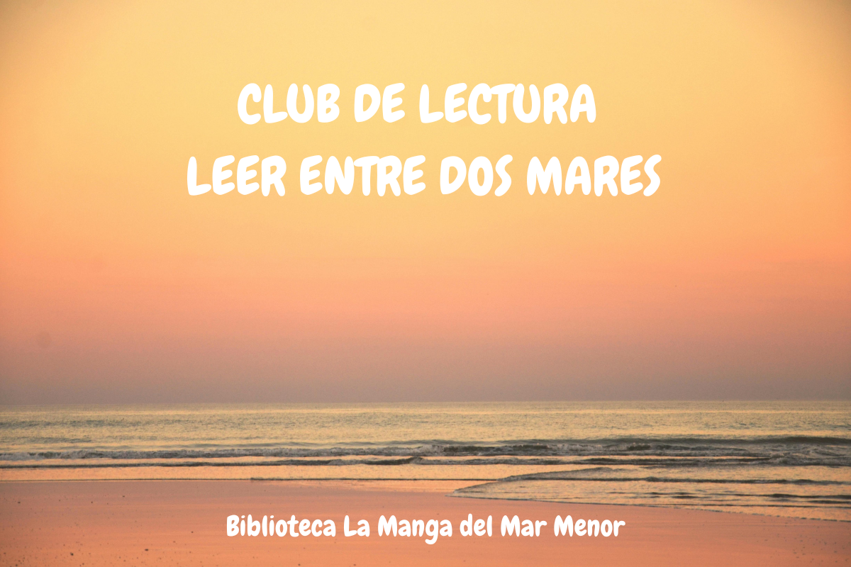 CLUB DE LECTURA: Leer entre dos mares 