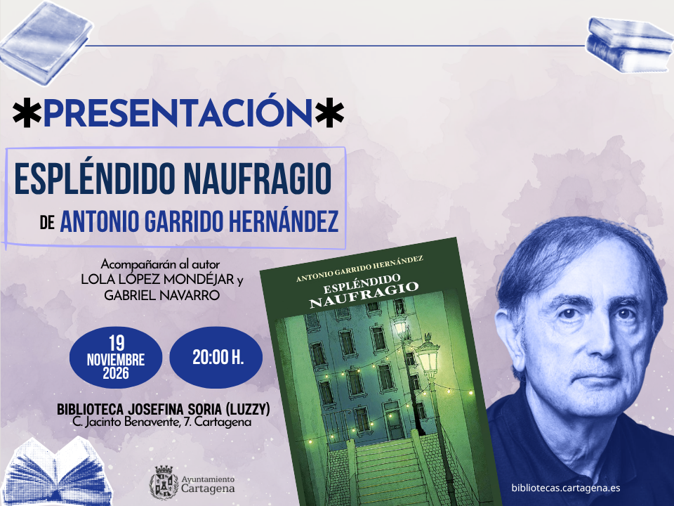 Antonio Garrido Hern�ndez presenta Espl�ndido naufragio
