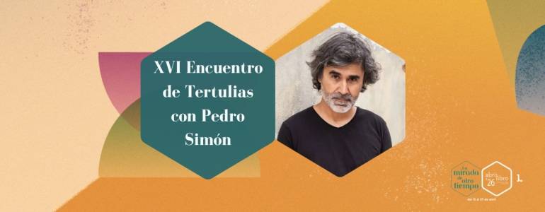 Encuentro de tertulias con Pedro Sim�n - AbrirLibro 2026