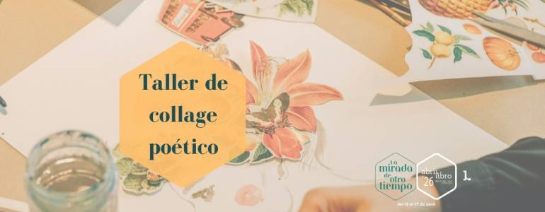 Taller Collage po�tico - AbrirLibro 2026